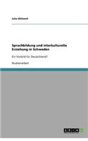 Sprachbildung und interkulturelle Erziehung in Schweden