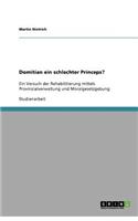 Domitian ein schlechter Princeps?