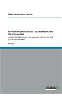 Economía Gubernamental - Una Reflexión para No Economistas