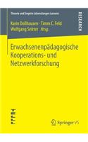 Erwachsenenpädagogische Kooperations- Und Netzwerkforschung