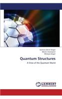 Quantum Structures