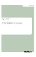 A Teaching Unit on Summary