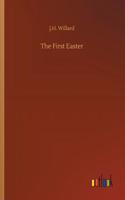 The First Easter