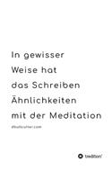 In gewisser Weise hat das Schreiben Ähnlichkeiten mit der Meditation - BLACK & WHITE
