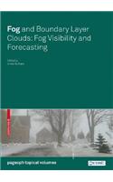 Fog and Boundary Layer Clouds: Fog Visibility and Forecasting