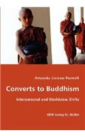 Converts to Buddhism - Interpersonal and Worldview Shifts