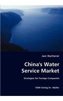 China's Water Service Market - Strategies for Foreign Companies