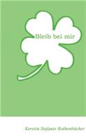 Bleib bei mir