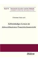 Selbstständiges Lernen im lehrwerkbasierten Französischunterricht.