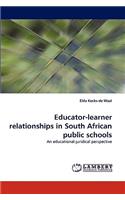 Educator-Learner Relationships in South African Public Schools