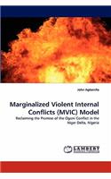 Marginalized Violent Internal Conflicts (MVIC) Model