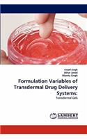 Formulation Variables of Transdermal Drug Delivery Systems