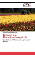 Derecho a la Mecanizacion Agricola