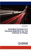Including Context in a Routing Algorithm for the Internet of Things