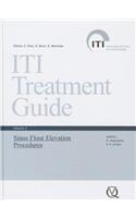 Iti Treatment Guide, Vol 5: Sinus Floor Elevation Procedures