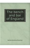 The Bench and Bar of England