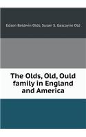The Olds, Old, Ould Family in England and America
