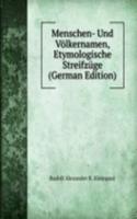 Menschen- Und Volkernamen, Etymologische Streifzuge (German Edition)