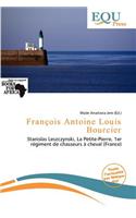 Fran OIS Antoine Louis Bourcier: (French)