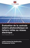 Évaluation de la centrale solaire photovoltaïque en toiture reliée au réseau électrique