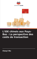 L'IDE chinois aux Pays-Bas