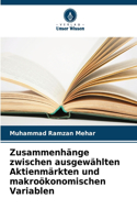 Zusammenhänge zwischen ausgewählten Aktienmärkten und makroökonomischen Variablen