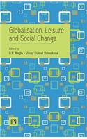 Globalisation, Leisure and Social Change