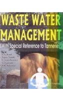 Waste Water Management: With Special Reference to Tanneries