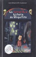 La terrorifica historia de Chiquitina