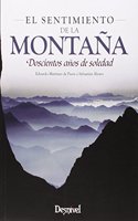 El sentimiento de la montana: Doscientos anos de soledad