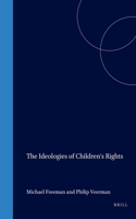 The Ideologies of Children's Rights