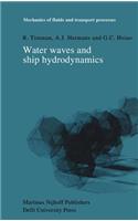 Water Waves and Ship Hydrodynamics