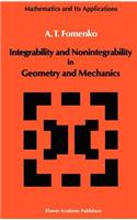 Integrability and Nonintegrability in Geometry and Mechanics