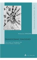 Transoceanic Dialogues
