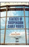 Statics of Suspension Cable Roofs