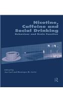 Nicotine, Caffeine and Social Drinking