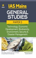 IAS Mains General Studies Paper 3 Technology, Economic Development, Biodiversity Environment, Security & Disaster Management