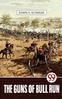 Guns Of Bull Run