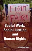 Social Work, Social Justice and Human Rights