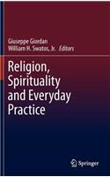 Religion, Spirituality and Everyday Practice