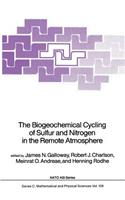 The Biogeochemical Cycling of Sulfur and Nitrogen in the Remote Atmosphere