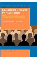 Educational Research by Association: Aare Presidential Addresses and the Field of Educational Research