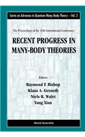 Recent Progress in Many-Body Theories - Proceedings of the 10th International Conference