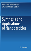 Synthesis and Applications of Nanoparticles