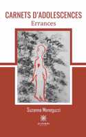 Carnets d'adolescences: Errances