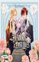 My Husbands of My Past Lives