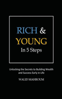 Rich & Young in 5 Steps