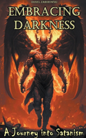 Embracing Darkness: A Journey into Satanism
