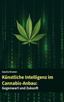 Künstliche Intelligenz im Cannabis-Anbau