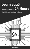 Learn SaaS Development in 24 Hours